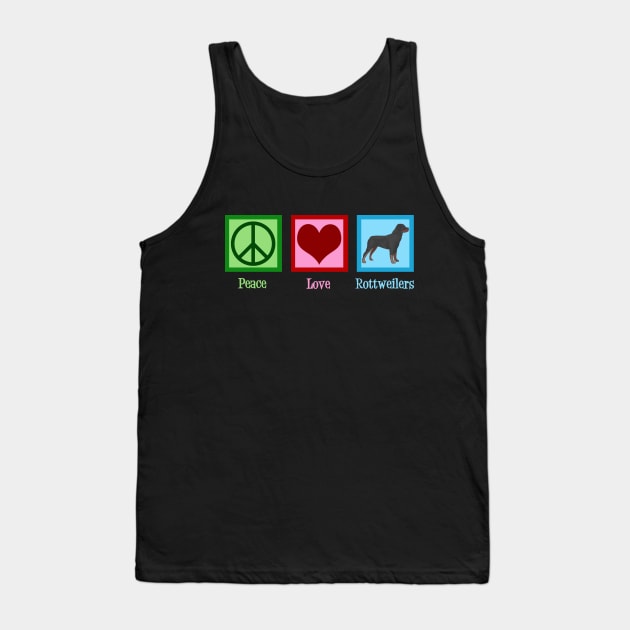 Peace Love Rottweilers Tank Top by epiclovedesigns